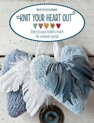 Knit Your Heart Out book