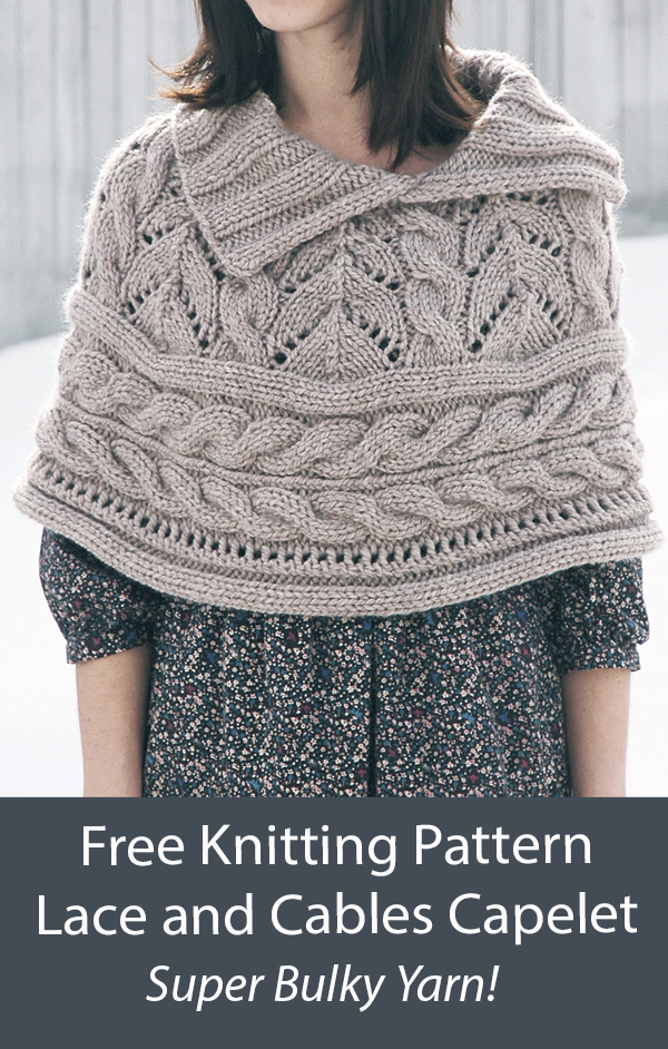 Free Poncho Knitting Pattern Lace and Cables Capelet
