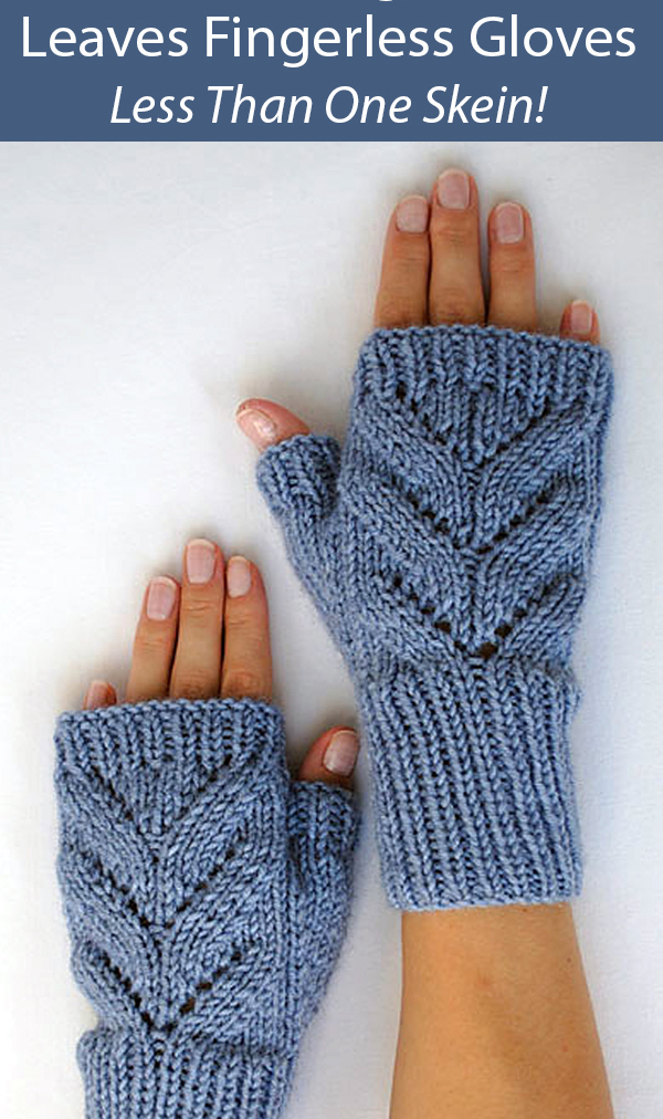 Mitts Knitting Pattern Leaves Fingerless Gloves in One Skein