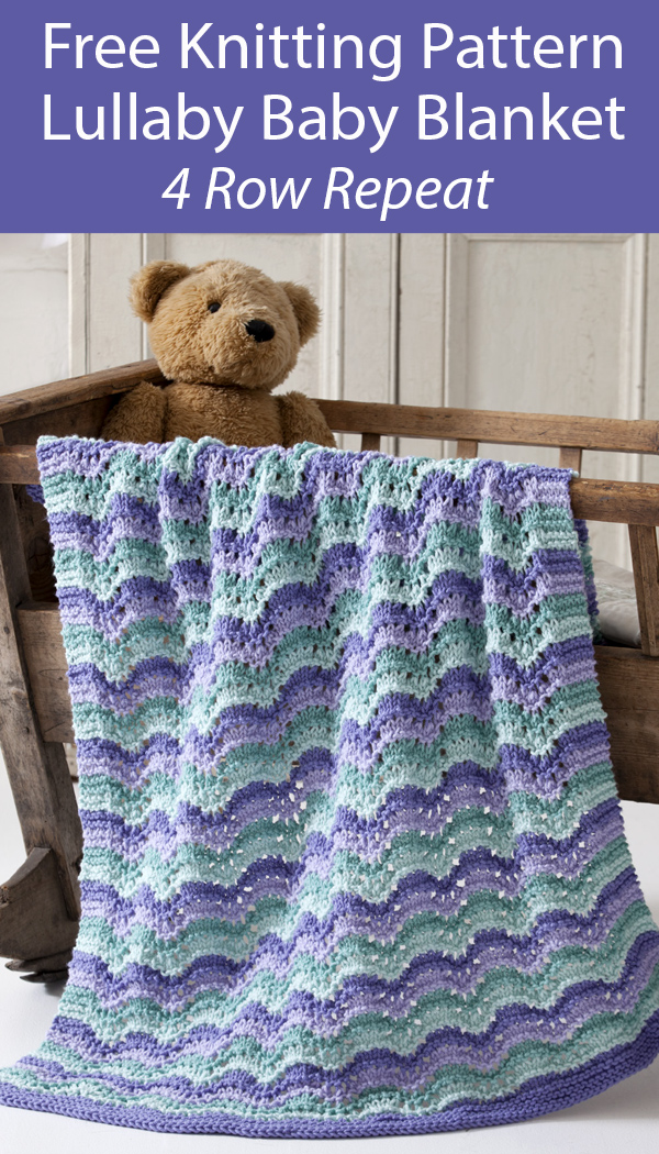 Free Knitting Pattern for 4 Row Repeat Lullaby Baby Blanket