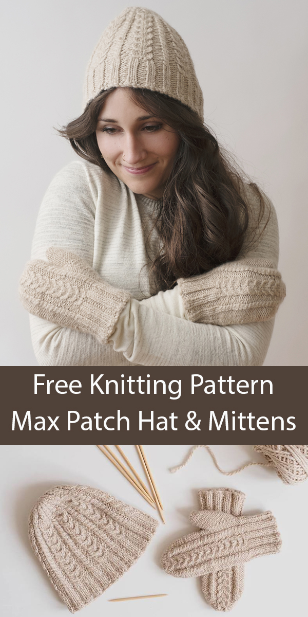 Free Hat Knitting Pattern Max Patch Hat and Mittens Set