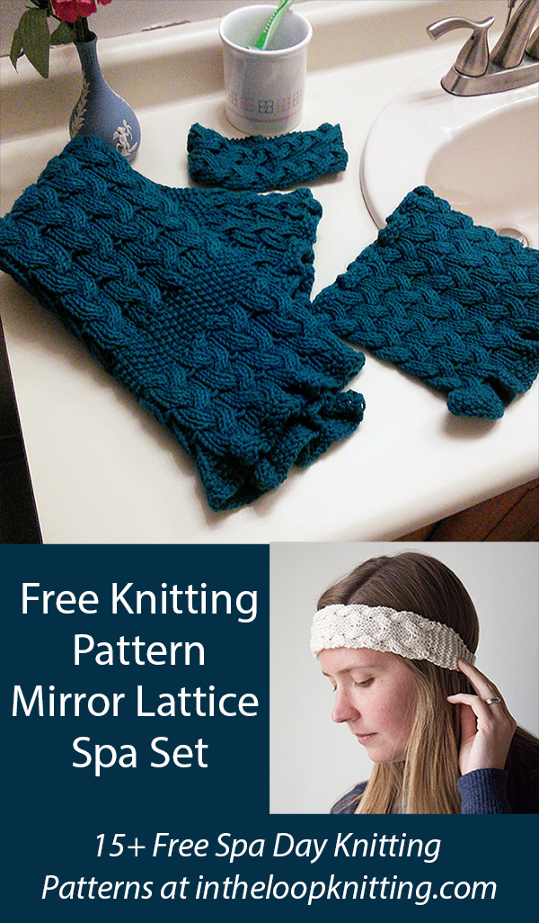 Free Quick Gift Knitting Pattern Mirror Lattice Spa Set Headband, Washcloth, Basket, Bath Mitt