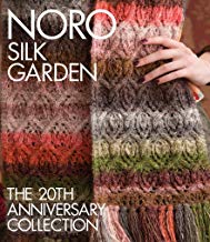 Noro Silk Garden: The 20th Anniversary Collection