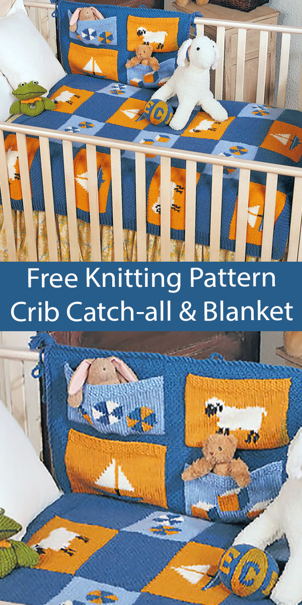 Free Crib Set Knitting Pattern Baby Blanket and Crib Catch-all 