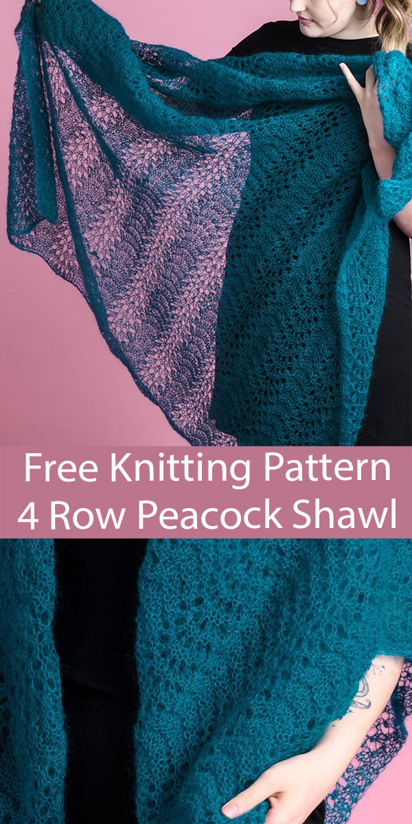Free Shawl Knitting Pattern Peacock Shawl 4 Row Repeat