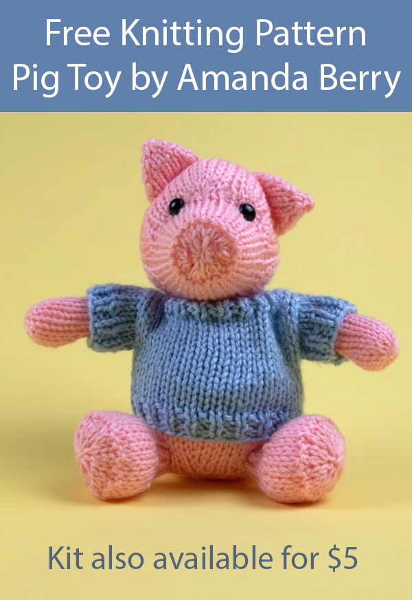 Free Knitting Pattern for Pig by Amanda Berry. $5 Kit Available