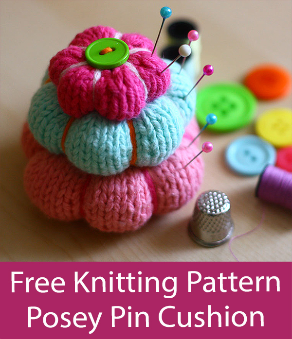 Free Pin Cushion Knitting Pattern Posey Pincushion