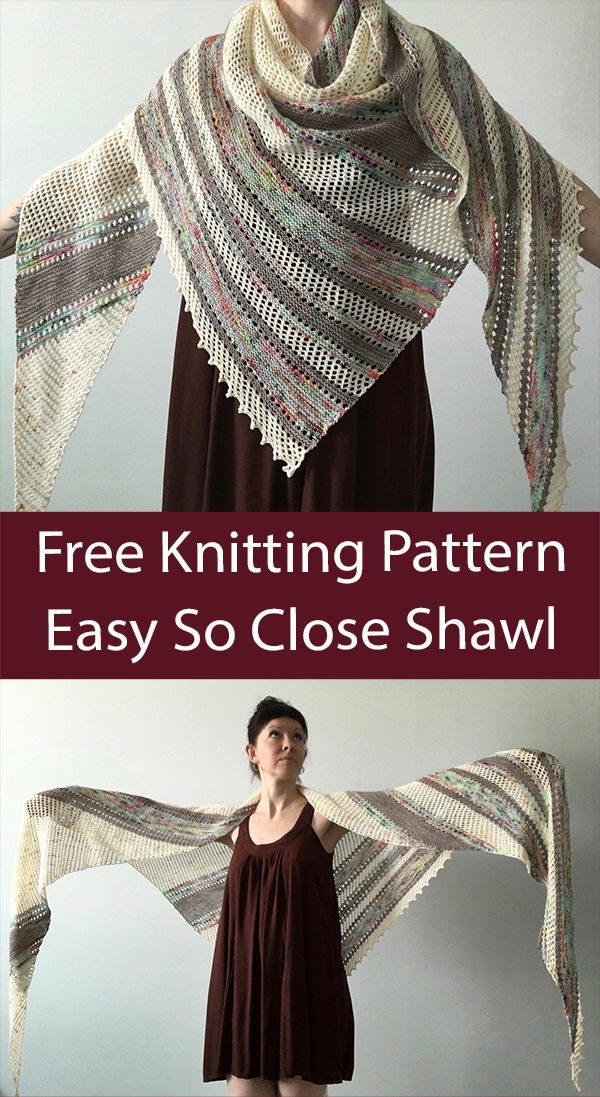 Free Shawl Knitting Pattern So Close Shawl