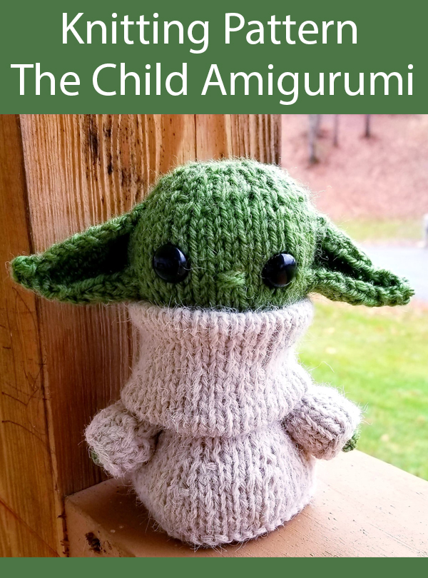 Knitting Pattern for Baby Yoda The Child Plushie Toy Amigurumi