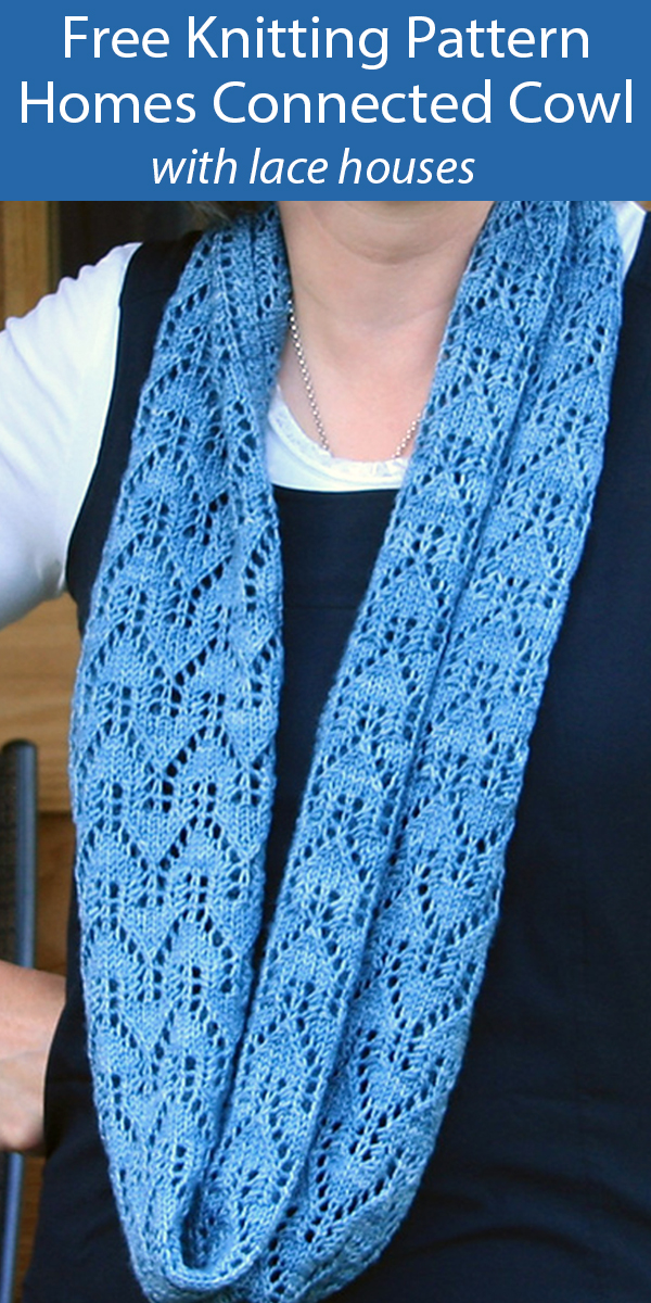 Free Knitting Pattern for Lace Houses Cowl Staying Home, Staying Connected Cowl