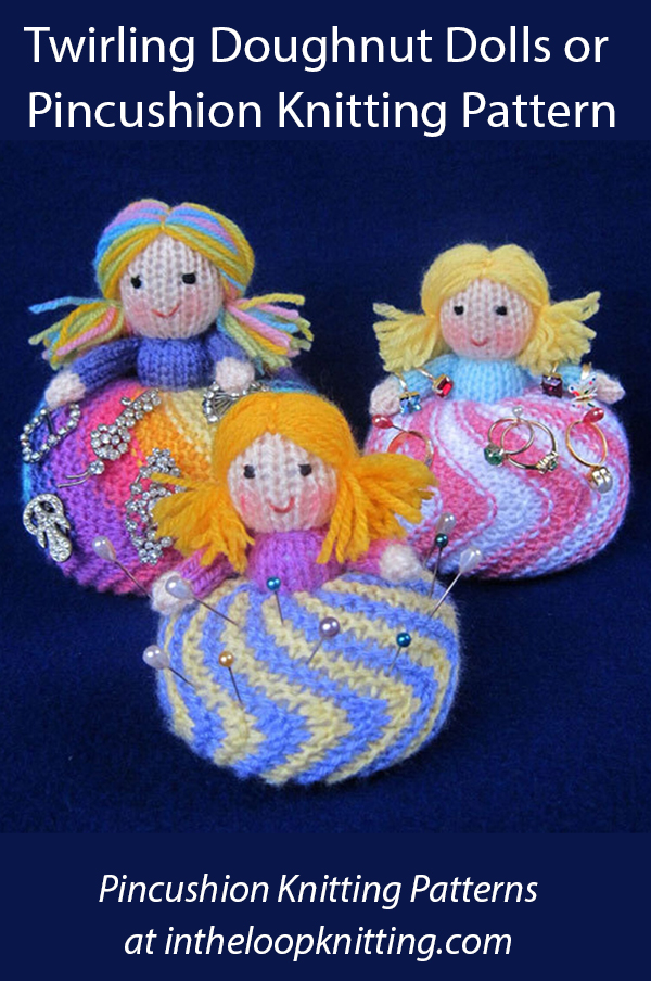 Twirling Doughnut Dolls or Pincushion Knitting Pattern